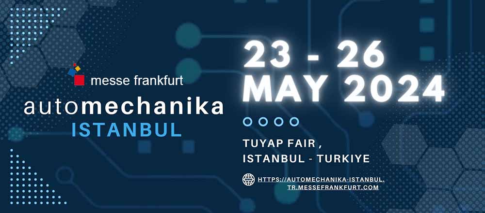  2024 AUTOMECHANIKA ISTANBUL, TÜRKIYE